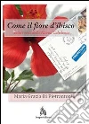 Come il fiore d'ibisco. Sotto i cieli della Nuova Caledonia. E-book. Formato PDF ebook di Maria Grazia Di Pietrantonio