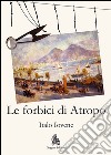 Le forbici di Atropo: Si può cambiare il destino?. E-book. Formato PDF ebook