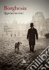 Borghesia: Approssimazioni. E-book. Formato PDF ebook di aa. vv.