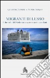 Migranti di lusso. Mediterraneo crocevia di viandanti. E-book. Formato EPUB ebook