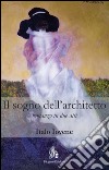 Il sogno dell'architetto: (Romanzo in due atti). E-book. Formato PDF ebook