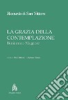 La Grazia della Contemplazione - Beniamino Maggiore. E-book. Formato PDF ebook