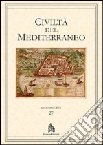 Civiltà del Mediterraneo 27-2016. E-book. Formato PDF