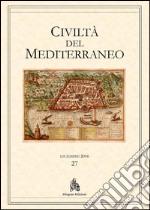 Civiltà del Mediterraneo 27-2016. E-book. Formato PDF ebook