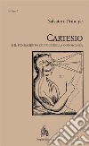 Cartesio e il fondamento empirico della conoscenza. E-book. Formato PDF ebook