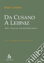 Da Cusano a Leibniz. Autori e temi per una storia della filosofia moderna. E-book. Formato PDF ebook