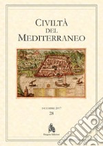 Civiltà del Mediterraneo 28-2017. E-book. Formato PDF ebook