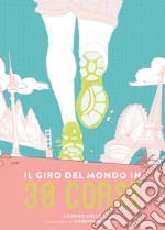 Il giro del mondo in 30 corse. E-book. Formato EPUB