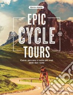 Epic Cycle Tours. E-book. Formato EPUB