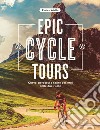 Epic Cycle Tours. E-book. Formato EPUB ebook