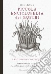Piccola enciclopedia dei mostri. E-book. Formato EPUB ebook di Orazio Labbate