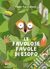 Le favolose favole di Esopo. E-book. Formato EPUB ebook