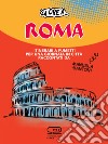 24 ore a... Roma: Itinerari a fumetti per una giornata in città raccontati da Manuela Santoni. E-book. Formato EPUB ebook