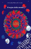 Il sogno della mente. E-book. Formato PDF ebook di Adamantea Mellony De Vecchis