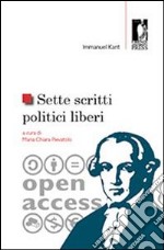 Sette scritti politici liberi. E-book. Formato PDF ebook