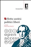 Sette scritti politici liberi. E-book. Formato PDF ebook