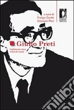 Giulio Preti. Intellettuale critico e filosofo attuale. E-book. Formato EPUB