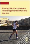 Coreografie di stakeholders nel management del turismo sportivo. E-book. Formato PDF ebook