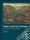 Regole e progetti per il paesaggio. Verso il nuovo piano paesaggistico della Toscana. E-book. Formato PDF ebook
