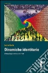 Dinamiche identitarie. E-book. Formato PDF ebook
