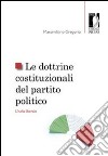 Le dottrine costituzionali del partito politico. L'Italia liberale. E-book. Formato PDF ebook