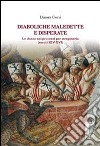 Diaboliche, maledette e disperate. Le donne nei processi per stregoneria (secoli XIV-XVI). E-book. Formato EPUB ebook di Dinora Corsi