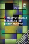 Macroeconomic modelling for policy analysis. E-book. Formato PDF ebook