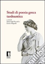 Studi di poesia greca tardoantica. E-book. Formato PDF ebook