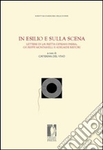 In esilio e sulla scena: Lettere di Lauretta Cipriani Parra, Giuseppe Montanelli e Adelaide Ristori. E-book. Formato EPUB