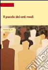 Il puzzle dei ceti medi. E-book. Formato PDF ebook di Andrea Bellini