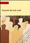 Il puzzle dei ceti medi. E-book. Formato EPUB ebook di Andrea Bellini