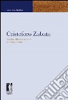 Cristoforo Zabata: Libraio, editore e scrittore del Cinquecento. E-book. Formato EPUB ebook di Graziano Ruffini