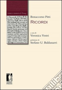 Ricordi - Bonaccorso Pitti. E-book. Formato EPUB ebook di Veronica Vestri