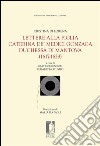 Lettere alla figlia Caterina de’ Medici Gonzaga duchessa di Mantova (1617-1629). E-book. Formato PDF ebook