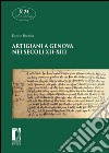 Artigiani a Genova nei secoli XI-XIII. E-book. Formato EPUB ebook