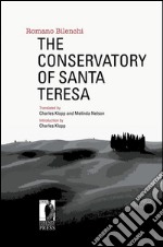 The conservatory of Santa Teresa. E-book. Formato PDF ebook