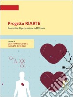 Progetto RIARTE: Raccontaci l'Ipertensione ARTEriosa. E-book. Formato PDF