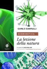 Biomimetica: la lezione della natura. E-book. Formato PDF