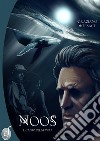 Noos - Il canto del mondo. E-book. Formato EPUB ebook di Graziano Versace