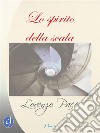 Lo spirito della scala. E-book. Formato EPUB ebook