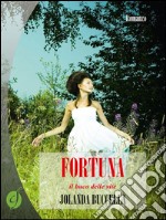 Fortuna, il buco delle vite. E-book. Formato Mobipocket