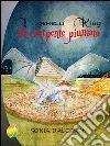 I gemelli King e il serpente piumato. E-book. Formato EPUB ebook di Sonia Dal Cason