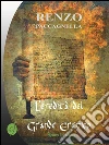 L'eredità del Grande Eretico. E-book. Formato Mobipocket ebook di Renzo Paccagnella