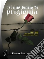 Il mio diario di prigionia. E-book. Formato EPUB ebook