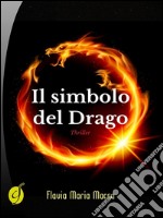 Il simbolo del drago. E-book. Formato EPUB ebook