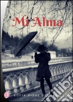 Mi alma. E-book. Formato EPUB ebook