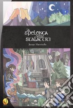 La Spelonca delle Stalattiti. E-book. Formato EPUB ebook