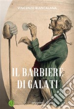 Il barbiere di Galati. E-book. Formato EPUB ebook