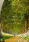 Il viale dei sospiri. E-book. Formato EPUB ebook di Laura Rico