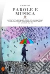 Parole e Musica. E-book. Formato Mobipocket ebook